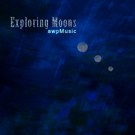 Exploring Moons - music composed by ANDREW WILSON © all rights reserved
